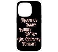 Krampus Baby Hurry Down The Chimney Tonight Dark Humour Noël Coque pour iPhone 14 Pro