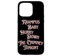 Krampus Baby Hurry Down The Chimney Tonight Dark Humour Noël Coque pour iPhone 15 Pro Max