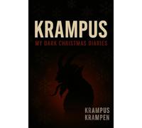 Krampus - My Dark Christmas Diaries: A Folklore Horror Satire of Modern Christmas Sins