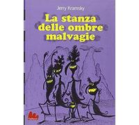 Kramsky, J: Stanza Delle Ombre Malvagie