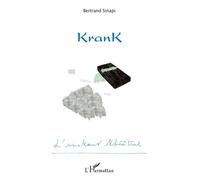 KranK - Bertrand Sinapi - L'harmattan - broché - Théâtre