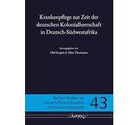 Krankenpflege Zur Zeit Der Deutschen Kolonialherrschaft in Deutsch-sudwestafrika