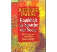 Krankheit Als Sprache Der Seele