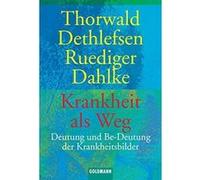Krankheit als Weg Dethlefsen, Thorwald,Dahlke, Rüdiger (Auteur)