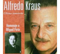 Kraus,Alfredo - Alfredo Kraus: L'ultimo Concerto