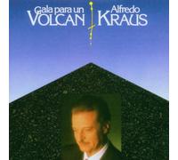 Kraus,Alfredo - Gala Para un Volcan