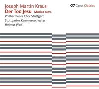 Helmut Wolf – Kraus : Der Tod Jesu. Musica Sacra – CD – Carus