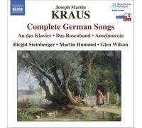 Kraus Joseph Martin Complete German Songs (Steinberger, Hummel, Wilson) (CD)