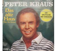 KRAUS, Peter - Das alte Haus (This ole house) / Mein Sugarbaby / 100-05-021