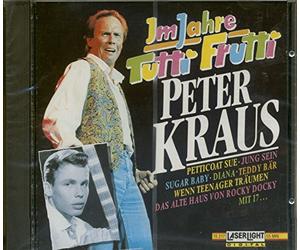 Kraus,Peter - Im Jahre Tutti Frutti