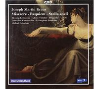 Kraus : Requiem / Miserere / Stella Coelli