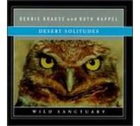 Krause, Bernie - Desert Solitude