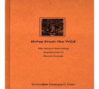 Krause, Bernie - Notes from The Wild