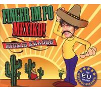 Krause, Mickie - Finger im Po-Mexiko [Import]