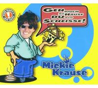 Krause,Mickie - Geh Doch zu Hause du Alte Sche [Import]