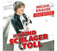 `KRAUSE,MICKIE` ICH FIND SCHLAGER TOLL - DAS BESTE CD NEUF
