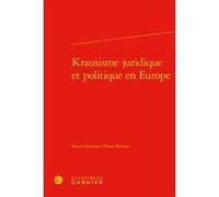 Krausisme juridique et politique en Europe Oscar Ferreira (Editeur du volume)