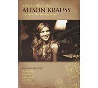 Alison Krauss – A Hundred Miles Or More (Live from the Tracking Room) – DVD – Import