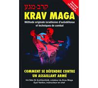 Krav-Maga: Comment se défendre contre un assaillant armé