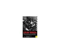 Krav Maga: Effective Techniques For Self-Defense