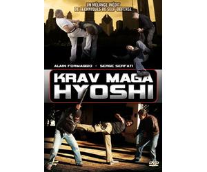 KRAV MAGA - HYOSHI - Un mélange inédit de techniques de self-défense