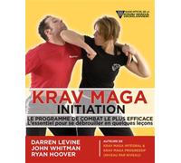 Krav Maga Initiation - Darren Levine - Budo Eds - broché - Guide