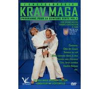 Krav Maga L'Encyclopédie Programme Pour La Ceinture Verte Vol.1