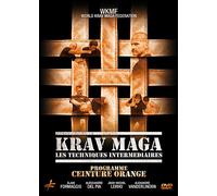 Krav Maga : Les Techniques Intermédiaires - Niveau 2 Programme Ceinture Orange