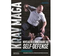 Krav Maga, niveau intermédiaire de self-défense Programmes officiels des ceintures bleue et verte - Steve Schmitt - Amphora - broché - Guide