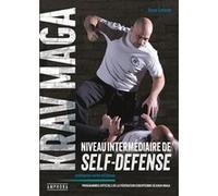 Krav Maga, niveau intermédiaire de self-défense Steve Schmitt (Auteur)