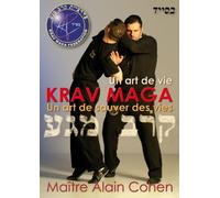 Krav Maga un Art de Vie un Art de Sauver des Vies