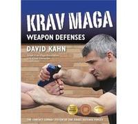 Krav Maga Weapon Defenses by David Kahn David Kahn (Auteur)