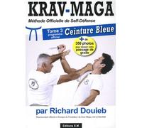 Krav-Maga - Tome 2, Méthode Officielle De Self-Défense