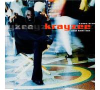 Krayzee – Come Around And Feel Me – Import