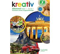 Kreativ allemand année 1 palier 1 - Livre de l'élève Edition 2013 - Katrin Goldmann - Hachette Education - broché - Scolaire / Universitaire