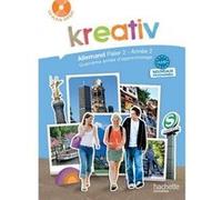 Kreativ Palier 2 Année 2 - Allemand - Livre de l'élève Jacques Athias (Auteur), Fabienne Fédou (Auteur), Katrin Goldmann (Auteur), Ulrike Jacqueroud (Auteur)