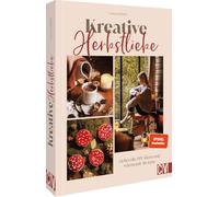 Kreative Herbstliebe: Liebevolle DIY-Ideen und wärmende Rezepte