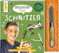 Kreativstart Kids Schnitzen. Anleitungsbuch und Material: 25 Modelle Schritt für Schritt erklärt. Mit Schnitzmesser zum Sofort-Loslegen