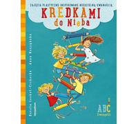 Kredkami do Nieba - Dorota Łoskot-Cichocka, Anna Moszyńska (Buch auf Polnisch)