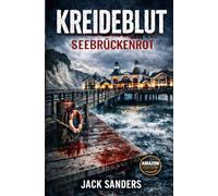 Kreideblut - Seebrückenrot - Amazon Edition: Rügen-Stralsund-Thriller