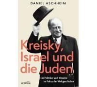 Kreisky, Israel Und Die Juden