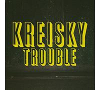 Kreisky - Trouble [Import]