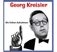 Kreisler, Georg - Die Fruehen Aufnahmen [Import]