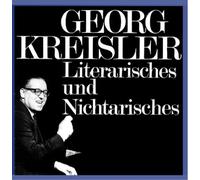 Kreisler,Georg - Literarisches & Nichta [Import]