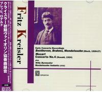 Kreisler Plays Beethoven Brahms Mendelssohn