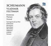 Kreisleriana/Carnaval/Kinderszenen/+