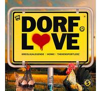 Kreisligalegende, Honk! & Thekensportlerz – Dorflove – CD – Edel
