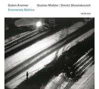Kremer, Gidon / Kremerata Baltica - Gustav Mahler / Dmitri Shostakovich