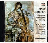 Krenek, E. - L'Oeuvre pour Violoncelle - Suite, Concertos, Capriccio