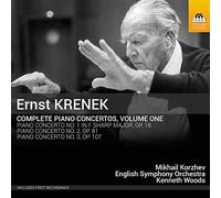 Krenek, Ernst : Intégrale des Concertos pour Piano Vol 1
